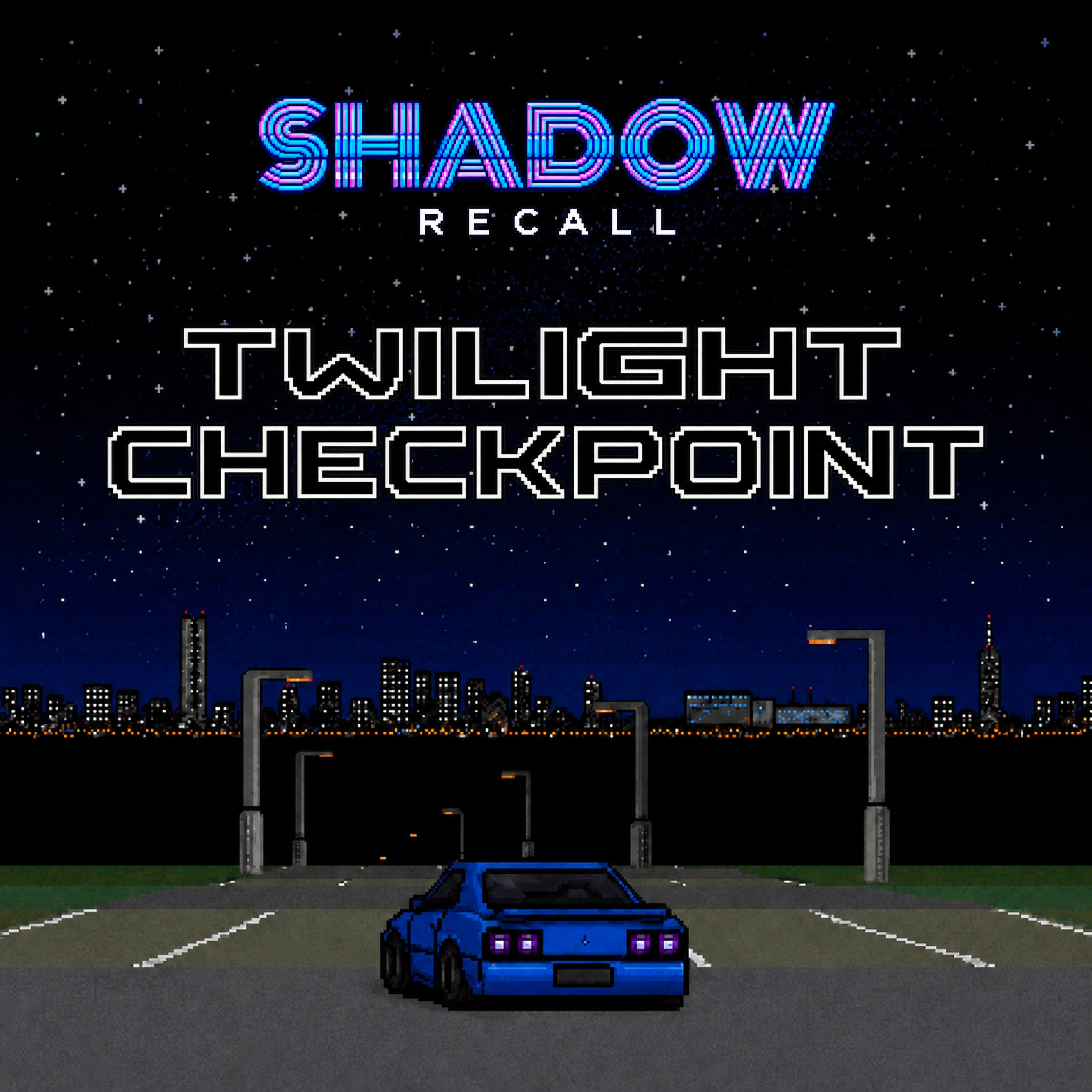 Shadow Recall — Twilight Checkpoint. Blue sports car beneath a starry night sky.